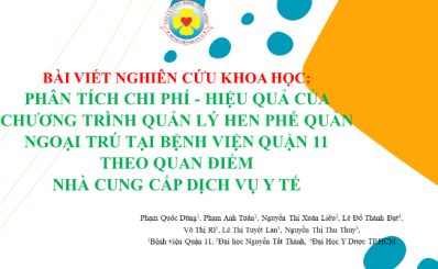 (NCKH) Phân tích chi phí - Hiệu quả của chương trình quản lý hen phế quản ngoại trú tại Bệnh viện Quận 11 theo quan điểm nhà cung cấp dịch vụ y tế
